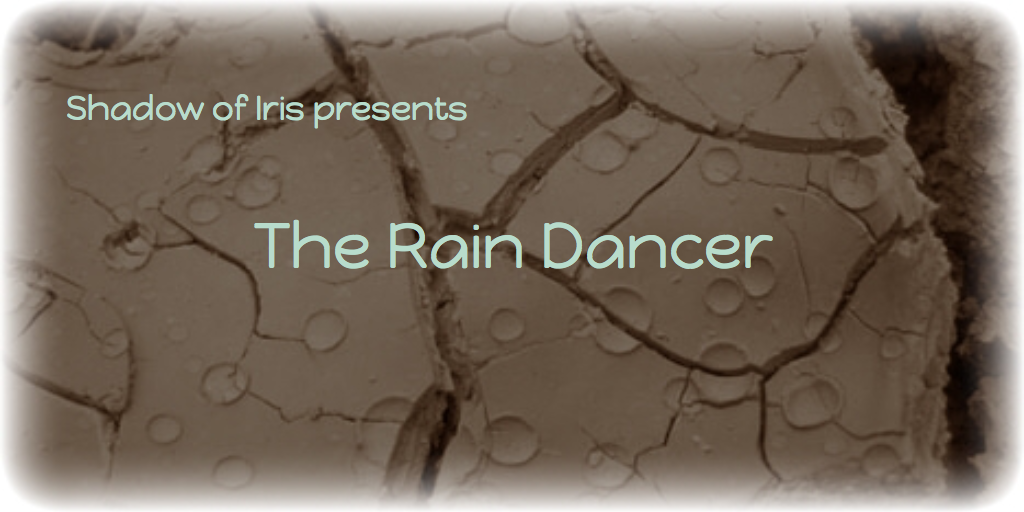 The Rain Dancer